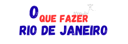 O quer fazer Rio